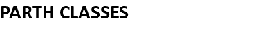 PARTH CLASSES