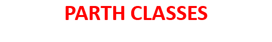 PARTH CLASSES